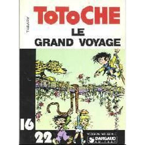 Totoche Le Grand Voyage