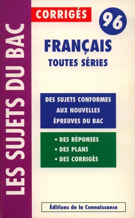 Les Sujets Du Bac Français Toutes Séries 96