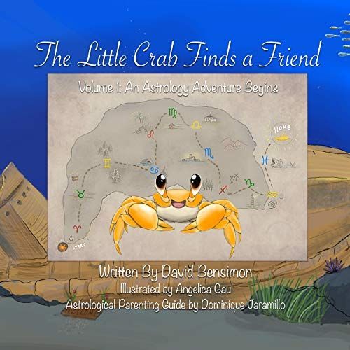 The Little Crab Finds A Friend: Let The Astrology Adventure Begin