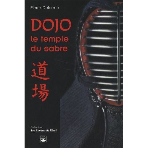Dojo - Le Temple Du Sabre