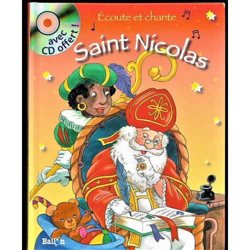 Ecote Et Chante Saint Nicolas - Livre + Cd