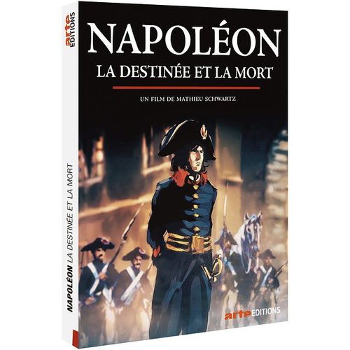 Napoléon, La Destinée Et La Mort