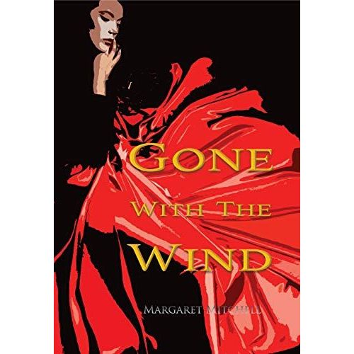 Gone With The Wind (Wisehouse Classics Edition)