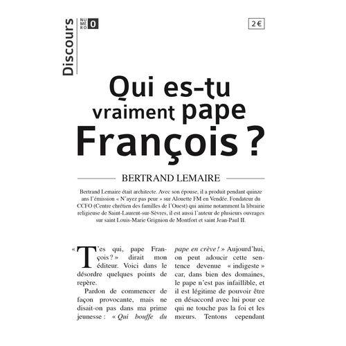 Discours N° 0 - Qui Es-Tu Vraiment Pape François ?