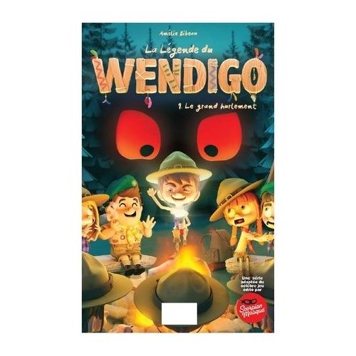 La Légende De Wendigo 1 - La Légende De Wendigo 1 - Le Grand Hurlement