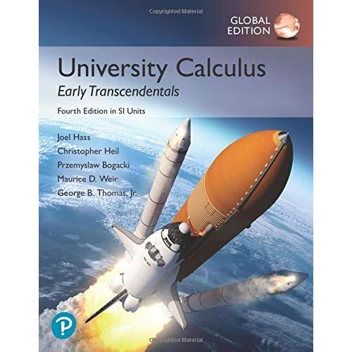 University Calculus: Early Transcendentals, Global Edition