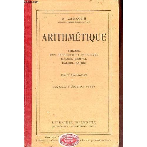 Arithmétique - Théorie, 2471 Exercices Et Problèmes, Calcul Mental, Calcul Rapide - Cours Élémentaire - 13e Édition.