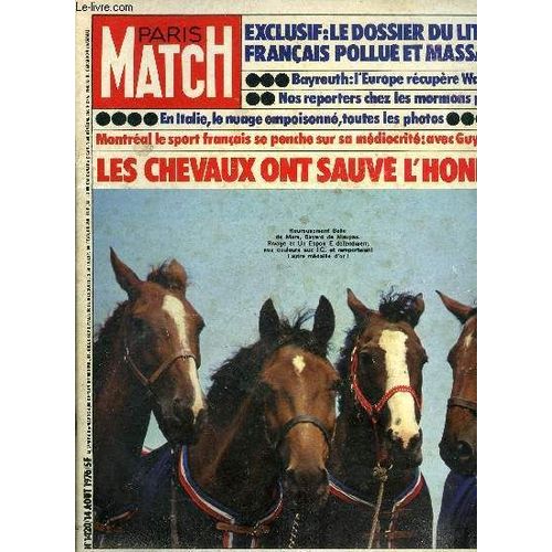 Paris Match N° 1420 - Les Chevaux Français (Et Leurs Cavaliers) Ont Sauvé L Hpnneur A Montréal, Avec Leur Médaille D Or, Mais Pourquoi Le Sport Français Est-Il Si Bas ?, Salvador Dali Enseigne Le Nu(...)