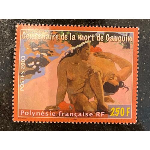 Timbre Centenaire De La Mort De Gauguin 250 F 2003 Polynesie Francaise