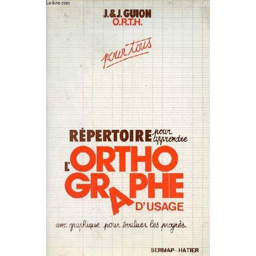 Répertoire Pour Apprendre L'orthographe D'usage Avec Graphique Pour Évaluer Les Progrès