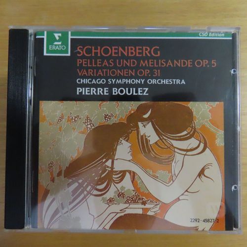 Arnold Schoenberg (1874-1951) Pelléas Et Mélisande Op.5 Variation Op.31 Orchestre Symphonique De Chicago Dirigé Par Pierre Boulez Erato