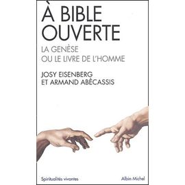 A Bible Ouverte - La Genèse Ou Le Livre De L'homme