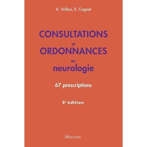 Consultations Et Ordonnances En Neurologie - 67 Prescriptions