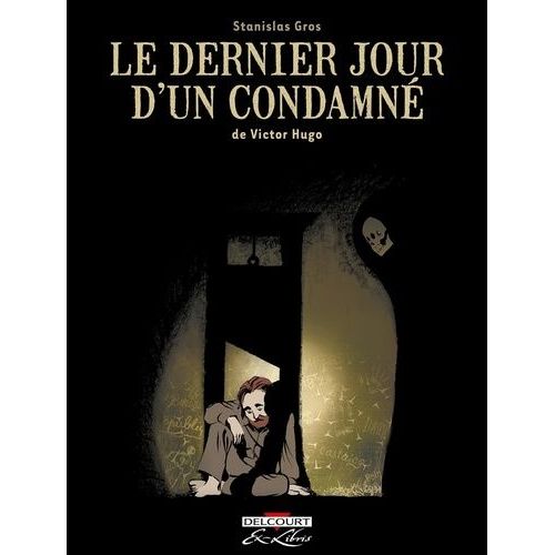 Le Dernier Jour D'un Condamné