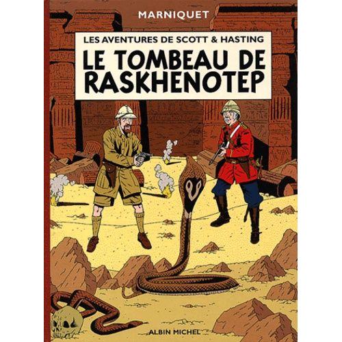 Scott & Hasting Tome 1 - Le Tombeau De Raskhenotep