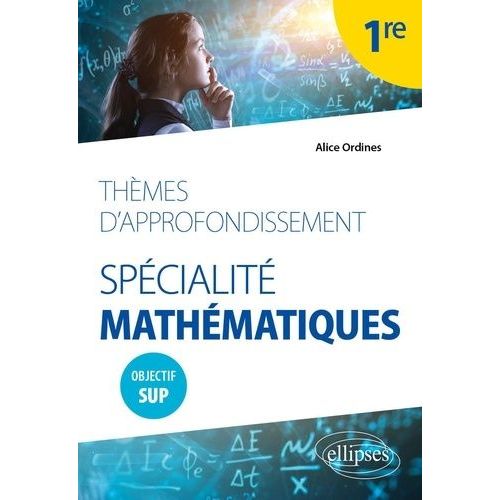 Spécialité Mathématiques Thèmes D'approfondissement 1re