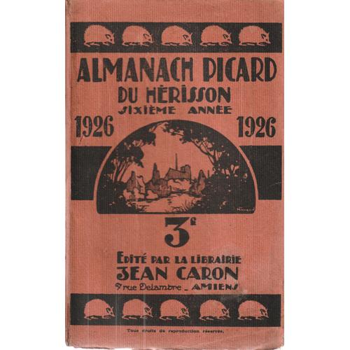 Almanach Picard Du Hérisson 1926
