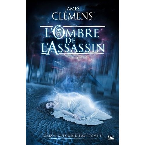 Chroniques Des Dieux - Tome 1 - L'ombre De L'assassin