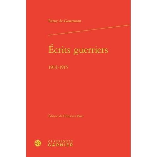 Ecrits Guerriers - 1914-1915