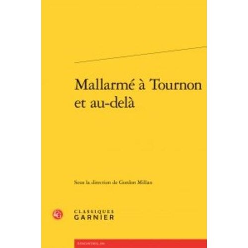 Mallarmé À Tournon Et Au-Delà