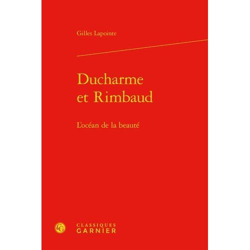 Ducharme Et Rimbaud - L'océan De La Beauté