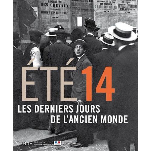 Eté 14 - Les Derniers Jours De L'ancien Monde