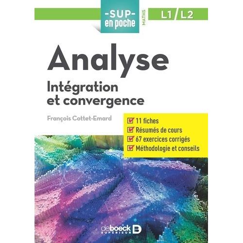 Analyse - Intégration Et Convergence