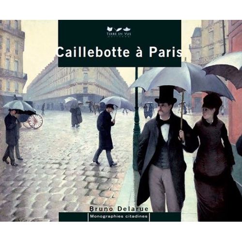Caillebotte À Paris