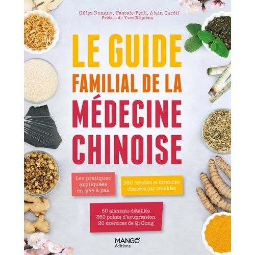 Le Guide Familial De La Médecine Chinoise