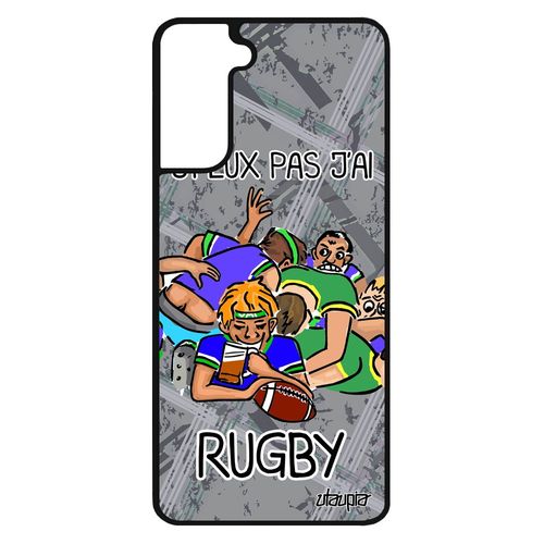 Coque Pour Samsung Galaxy S21 Silicone Humour J'peux Pas J'ai Rugby Mobile Etui Gris Metal Drole Coupe Du Monde Sport Made In France