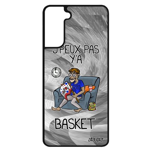 Coque Silicone Samsung Galaxy S21 J'peux Pas Y'a Basket Original Rigide Bande Dessinée Drole Nba Texte Humour Supporter Etui Je Gris