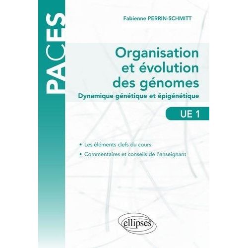 Organisation Et Évolution Des Génomes - Dynamique Génétique Et Épigénétique