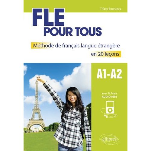 Fle Pour Tous - Méthode De Français Langue Étrangère En 20 Leçons A1-A2