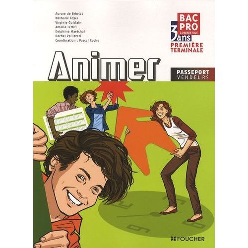 Animer 1e Et Tle - Passeport Vendeurs