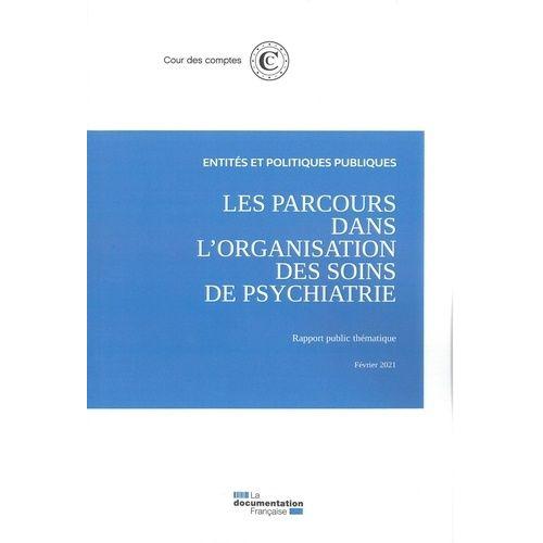 Les Parcours Dans L'organisation Des Soins De Psychiatrie