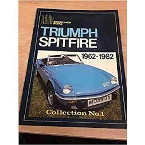 Triumph Spitfire 1962-1982 (Collection No. 1)
