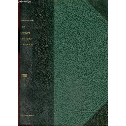 Le Vigneron Champenois : Organe De La Vigne Et Du Vin De Champagne, N°1 À 12, 77ème Année, 1956