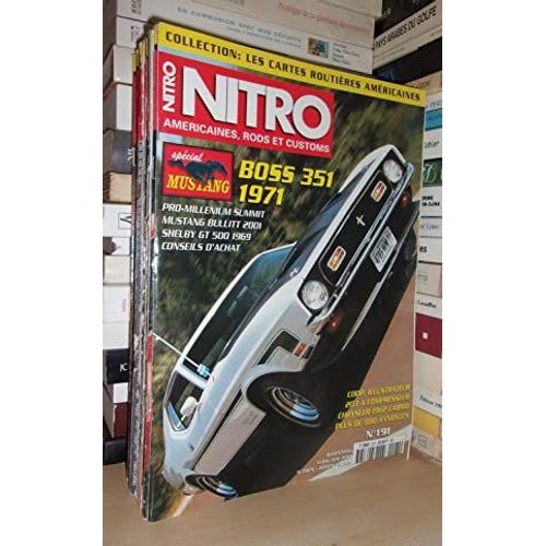 Nitro N° 191 - Avril-Mai 2001: Special Mustang - Boss 351 1971, Sumnit, Bullitt 2001, Shelby Gt 500 1969