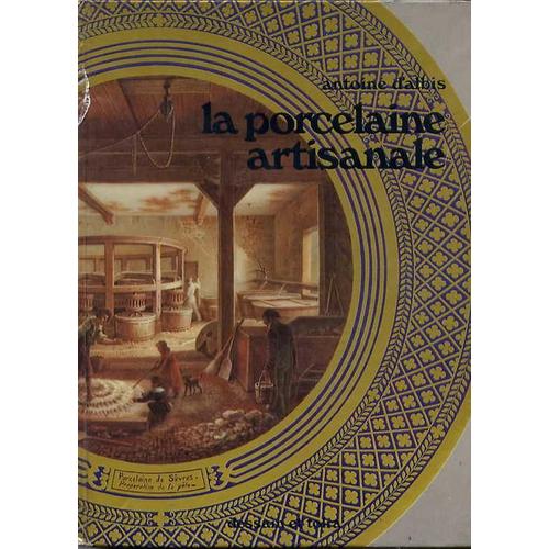 La Porcelaine Artisanale.