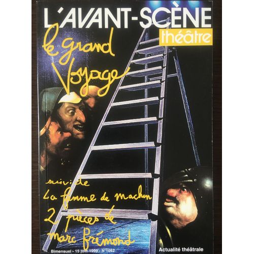 Le Grand Voyage Suivi De La Femme De Machin De Marc Frémond