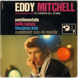 Sentimentale - Belle Honey - Blue Jean Bop - Comment Vas-Tu Mentir