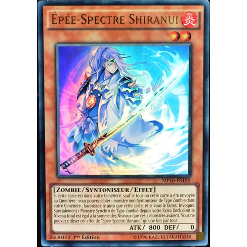 Carte Yu-Gi-Oh Mp16-Fr199 Épée-Spectre Shiranui (Shiranui Spectralsword) - Ultra Rare Neuf Fr