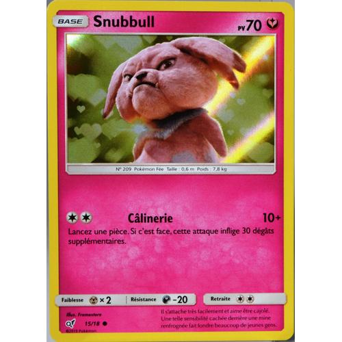 Carte Pokémon 15/18 Snubbull 70 Pv - Holo Détective Pikachu Neuf Fr