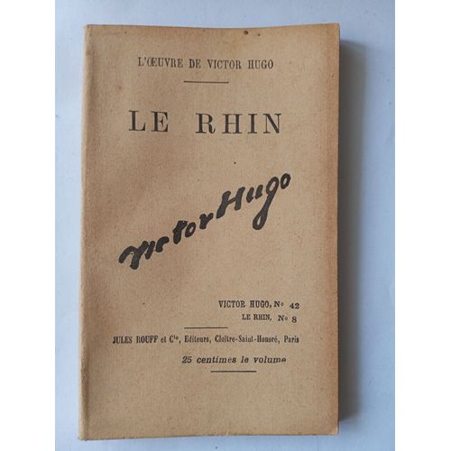 Oeuvres Completes Illustrees De Victor Hugo - Le Rhin