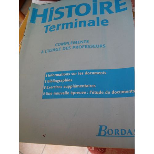 Histoire, Terminale - Compléments Pédagogiques