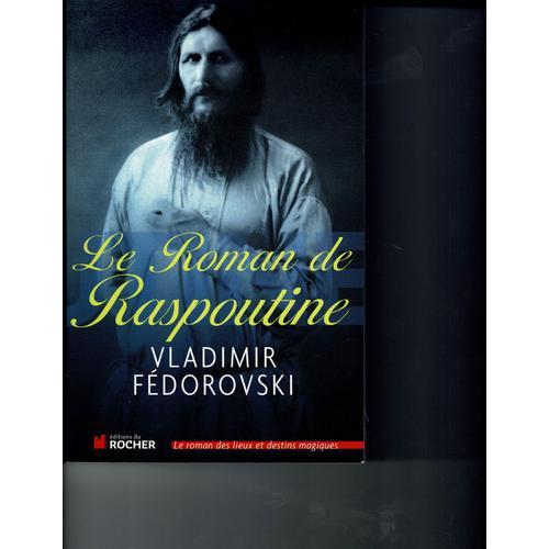 Le Roman De Raspoutine