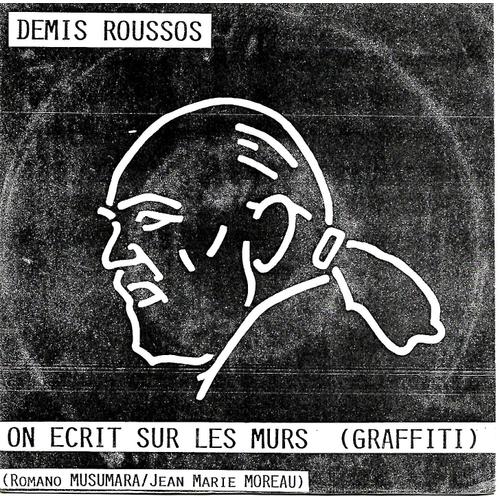 Demis Roussos - On Écrit Sur Les Murs (Graffiti) - (Romano Musumara / Jean Marie Moreau) - 45 Tours Test Pressing - 1989 -