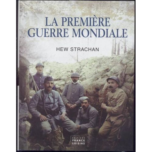 La Première Guerre Mondiale
