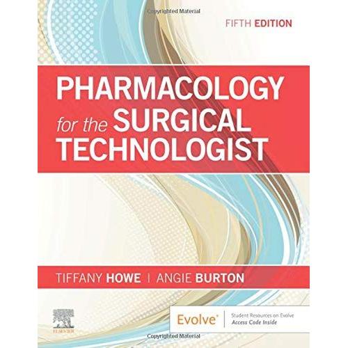 Pharmacology For The Surgical Technologist