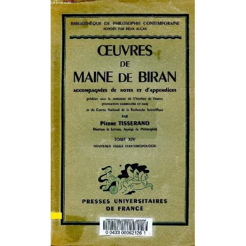 Oeuvres De Maine De Biran - Tome Xiv Nouveaux Essais D Anthropologie